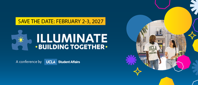 Illuminate UCLA Student Affairs conference banner with save-the-date details and photos of students on campus
